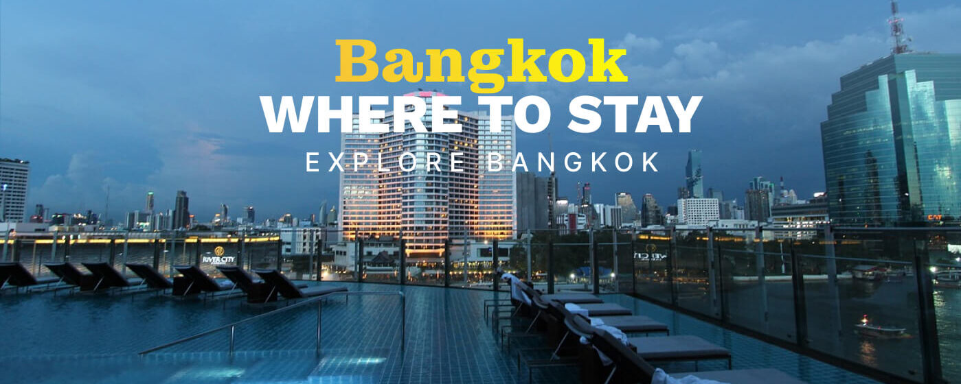 bangkok where to stay